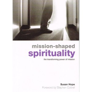 2nd Hand - Mission-Shaped Spirituality By Susan Hope